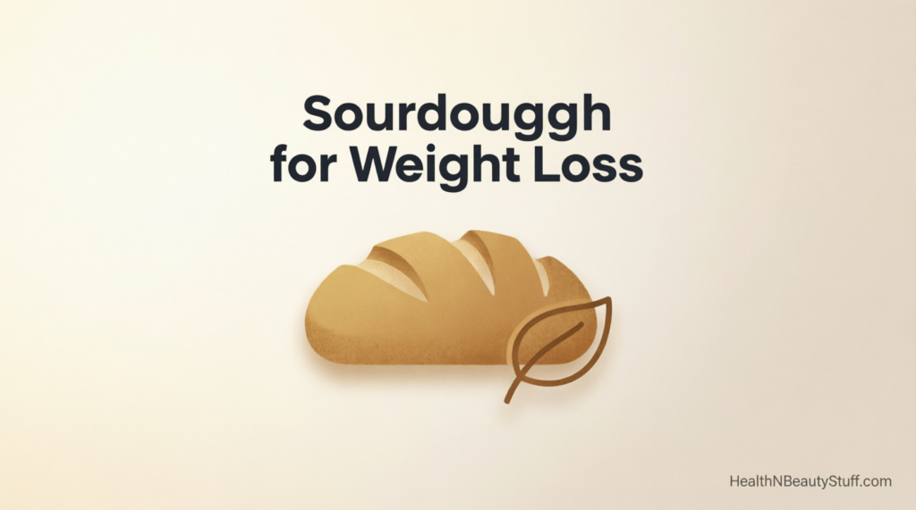is sourdough bread good for weight loss