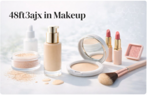 48ft3ajx in Makeup: Ingredient Facts and Safety Guide